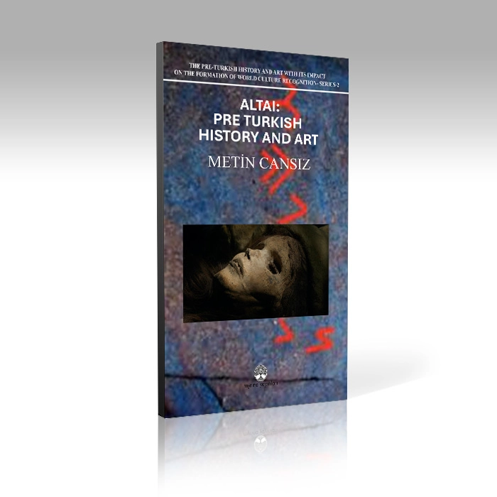 Altai: Pre-Turkish History and Art