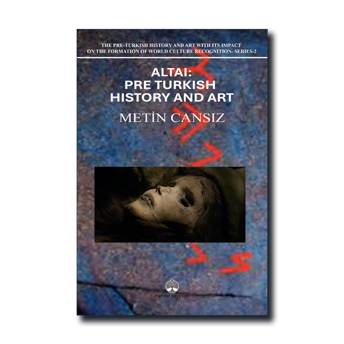 Altai: Pre-Turkish History and Art