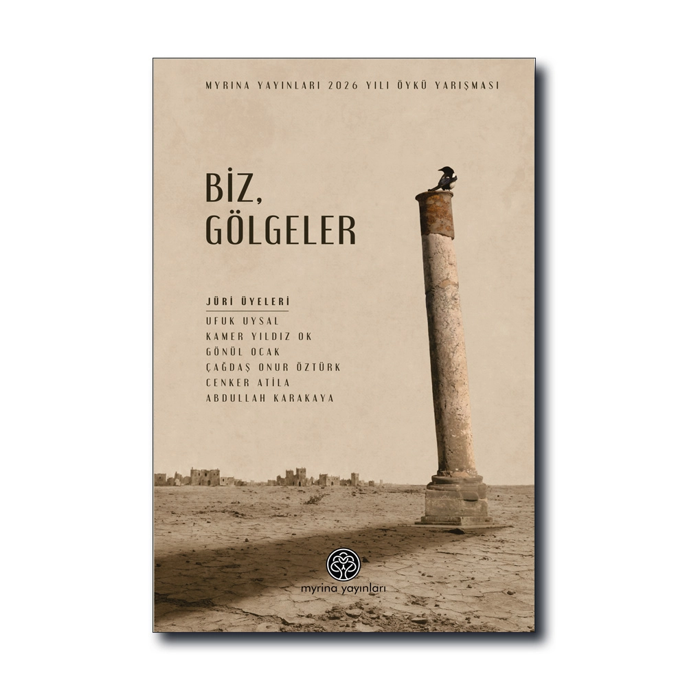 Biz, Gölgeler