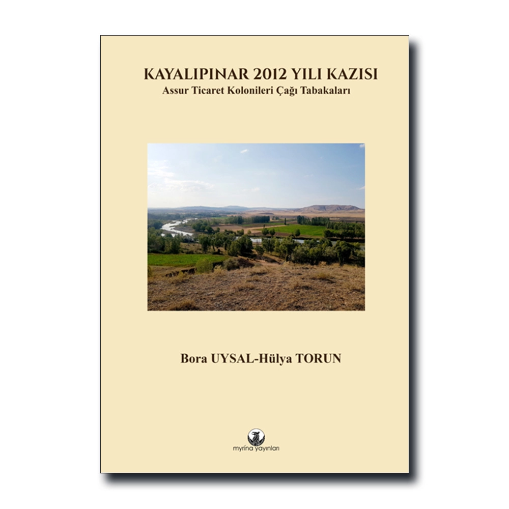 Kayalıpınar 2012 Yılı Kazısı