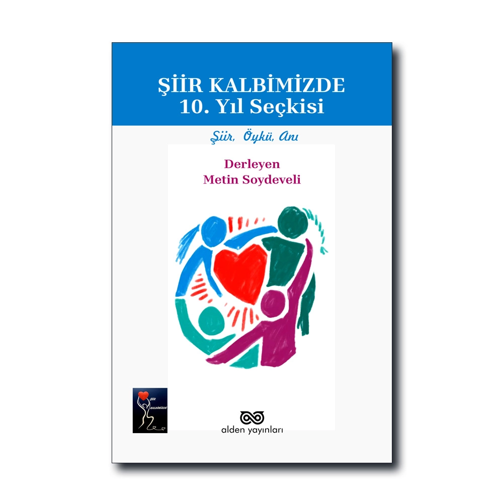 Şiir Kalbimizde 10. Yıl Seçkisi