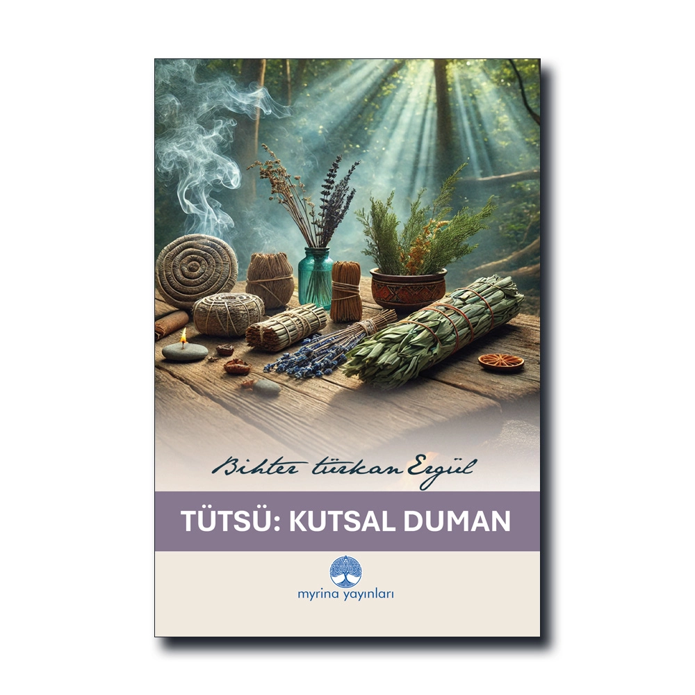 Tütsü : Kutsal Duman