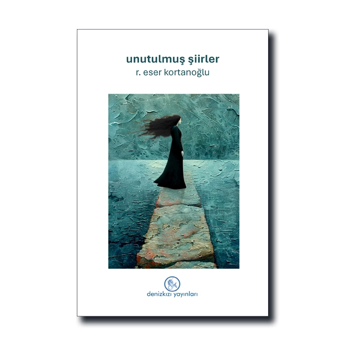 Unutulmuş Şiirler