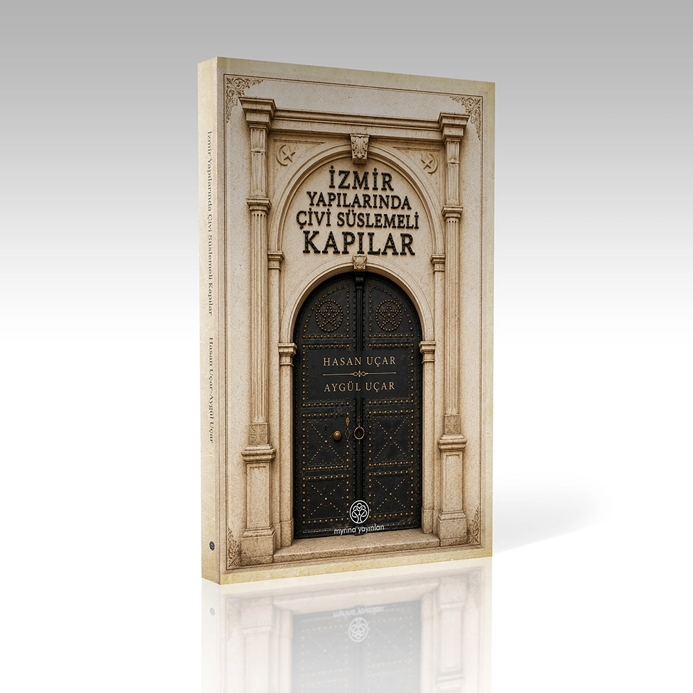 İzmir Yapılarında Çivi Süslemeli Kapılar