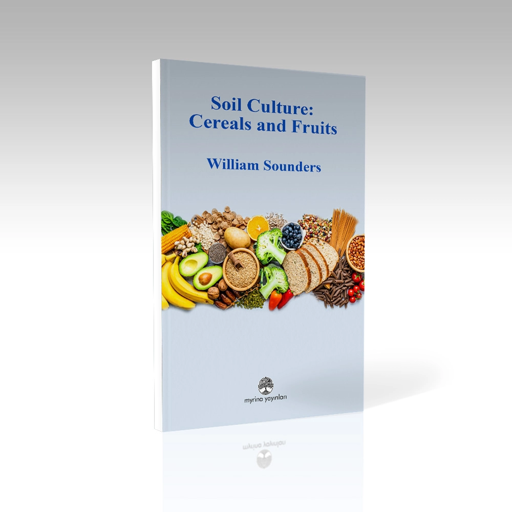 Soil Culture, Cereals and Fruits